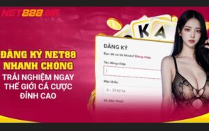 Điều kiện cơ bản đăng ký Net88